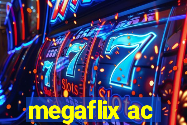 megaflix ac